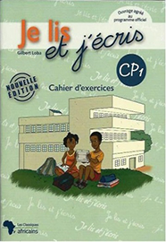 Je lis et j'écris, Mon livret d'exercices CP1 - Les Classiques Ivoiriens