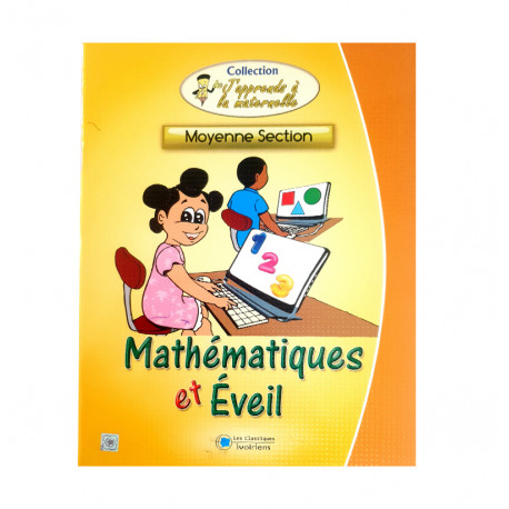 J'apprends à  la maternelle Mathématiques/Eveil (NE) MS