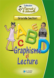 J'apprends à  la maternelle Graphisme/Lecture (NE) GS