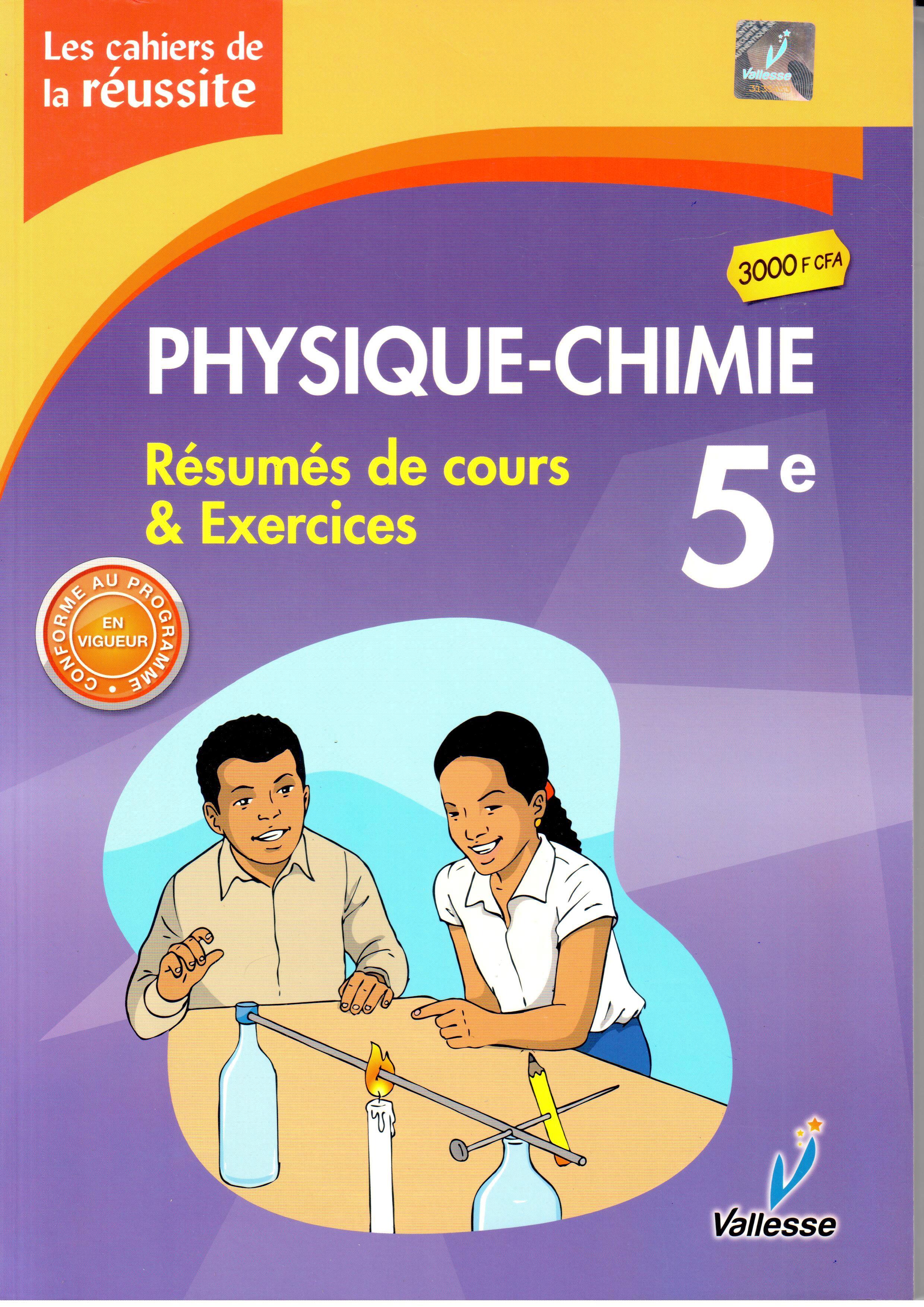 5EME Les cahiers de la réussite Physique Chimie - VALESSE