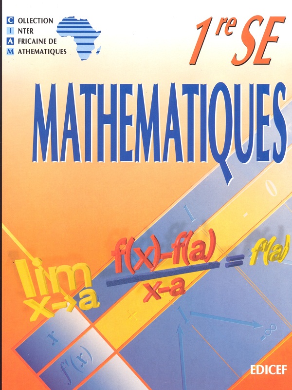 1ère Mathématiques 1ERE SE (Serie D) CIAM - NEI