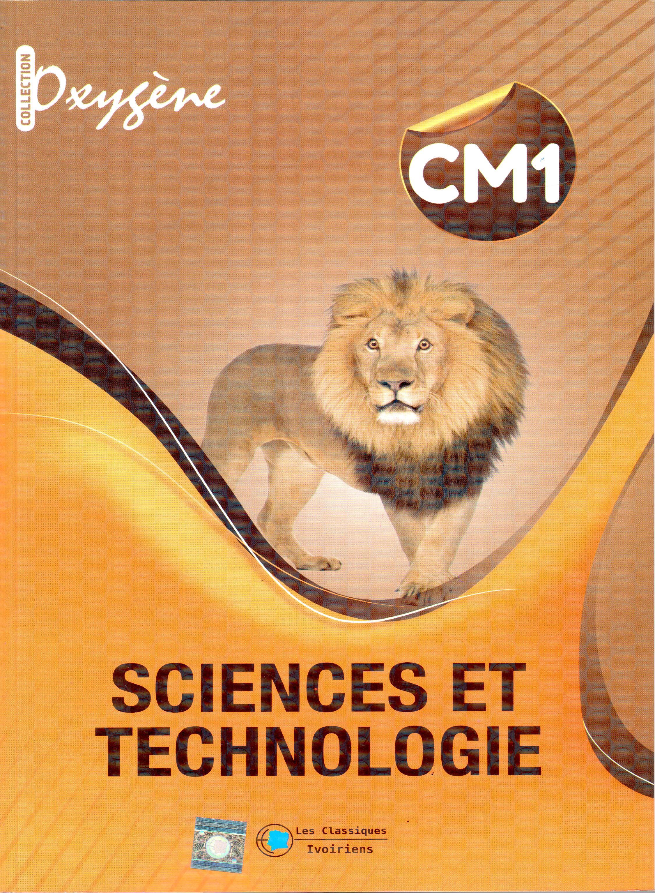 Sciences et Technologies CM1 (Collection Oxygène) - CIV