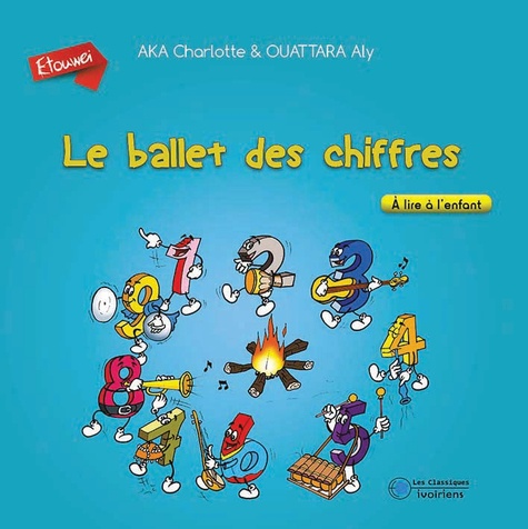 Livre de conte le ballet des chiffres (4 à  5 ans)