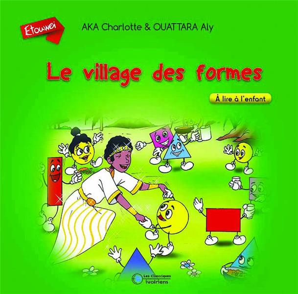 Livre de conte le village des formes (3 à 4 ans)