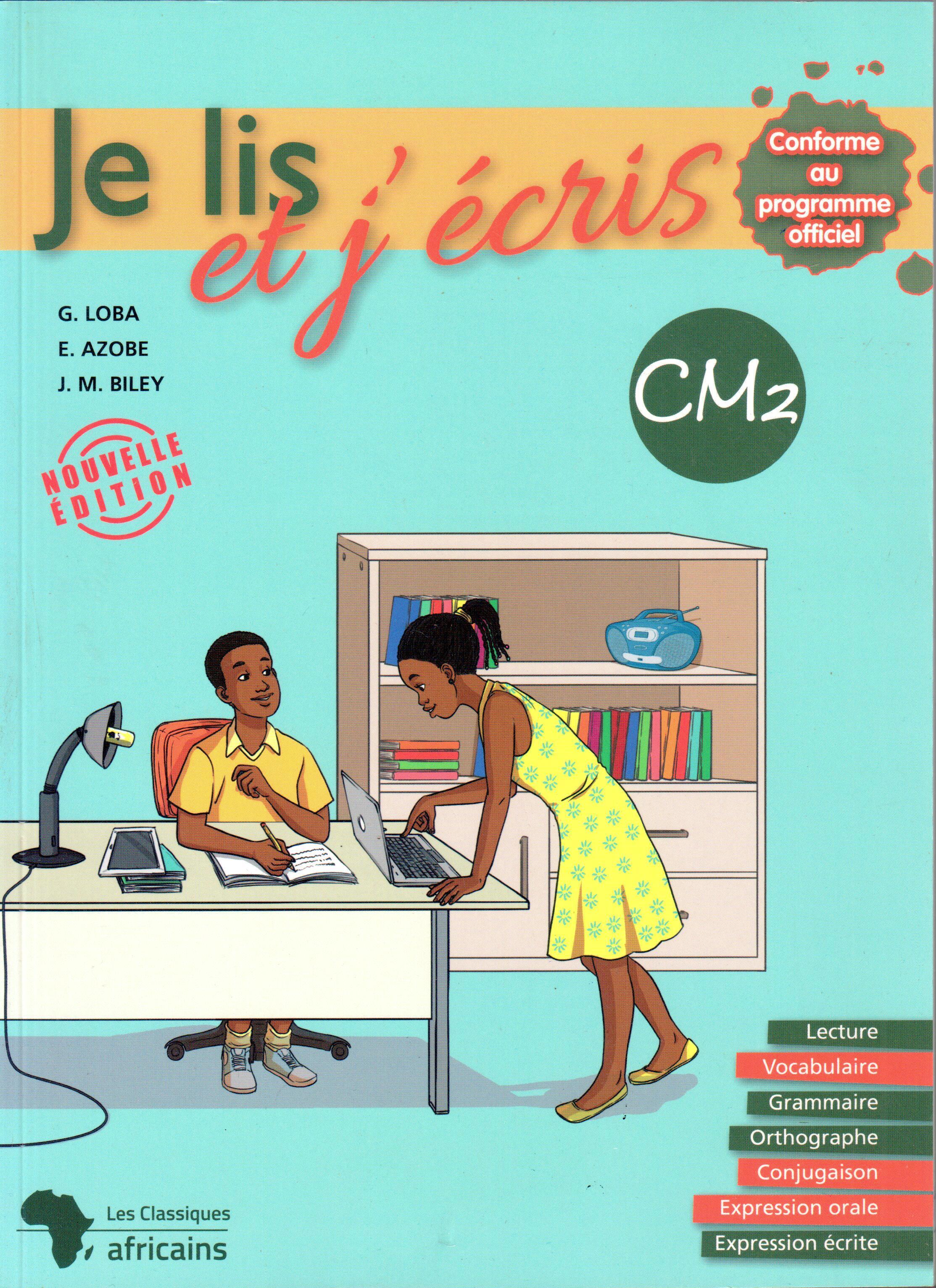 Je lis et j'écris, Manuel CM2 - Les Classiques Ivoiriens