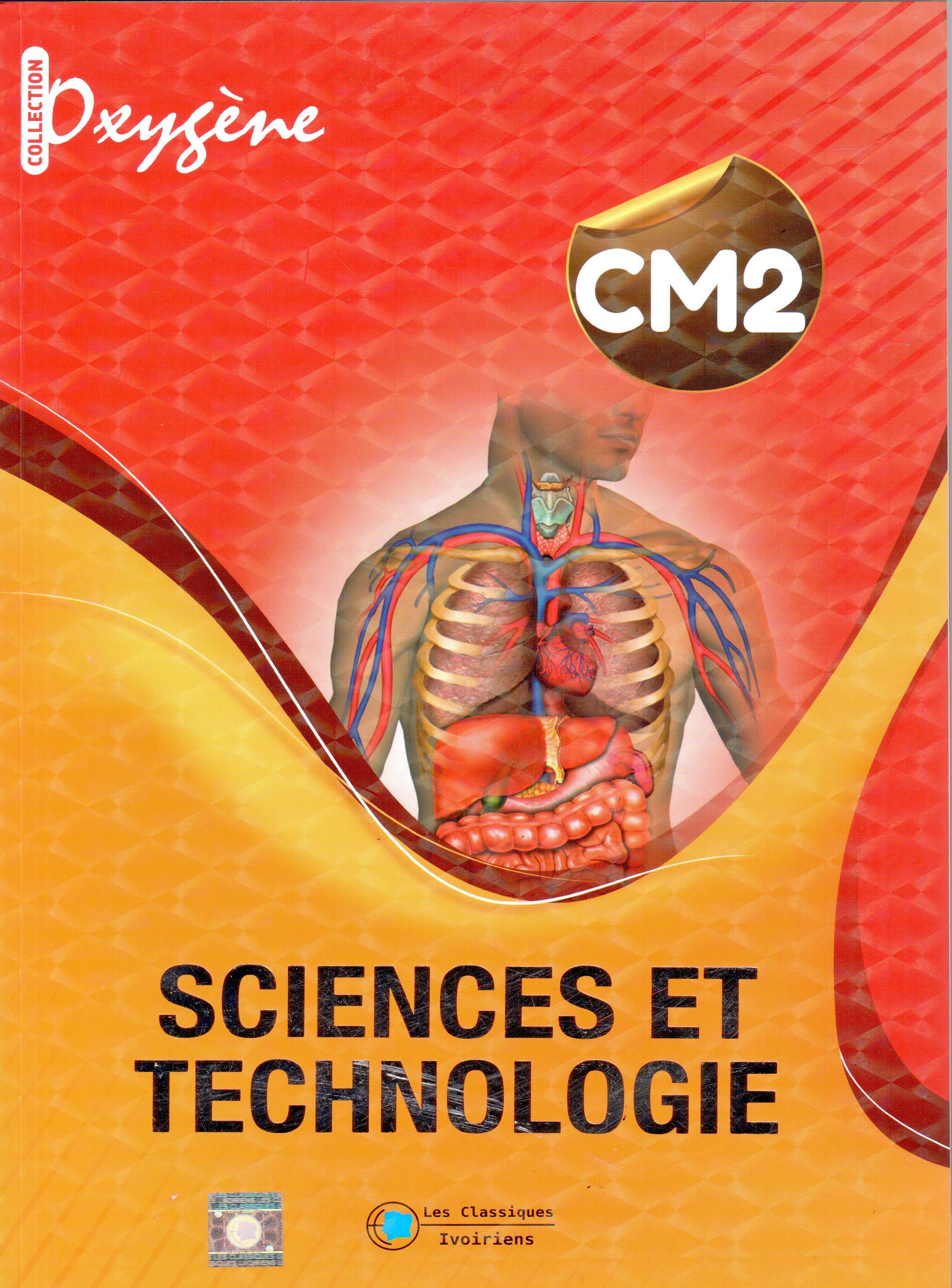 Sciences et Technologies CM2 (Collection Oxygène) - CIV