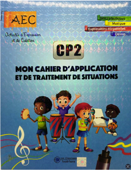 AEC CP2 (Mon cahier d'apprentissage et de traitement de situation) - Les Classiques Ivoiriens
