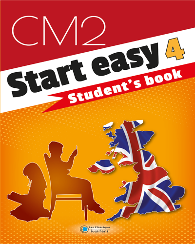 Start Easy 4 CM2 (Livret d'Anglais) - Les Classiques Ivoiriens