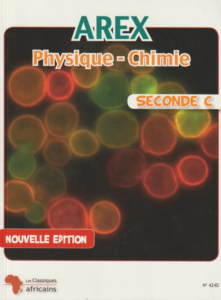 2NDE Physique Chimie 2nde AREX