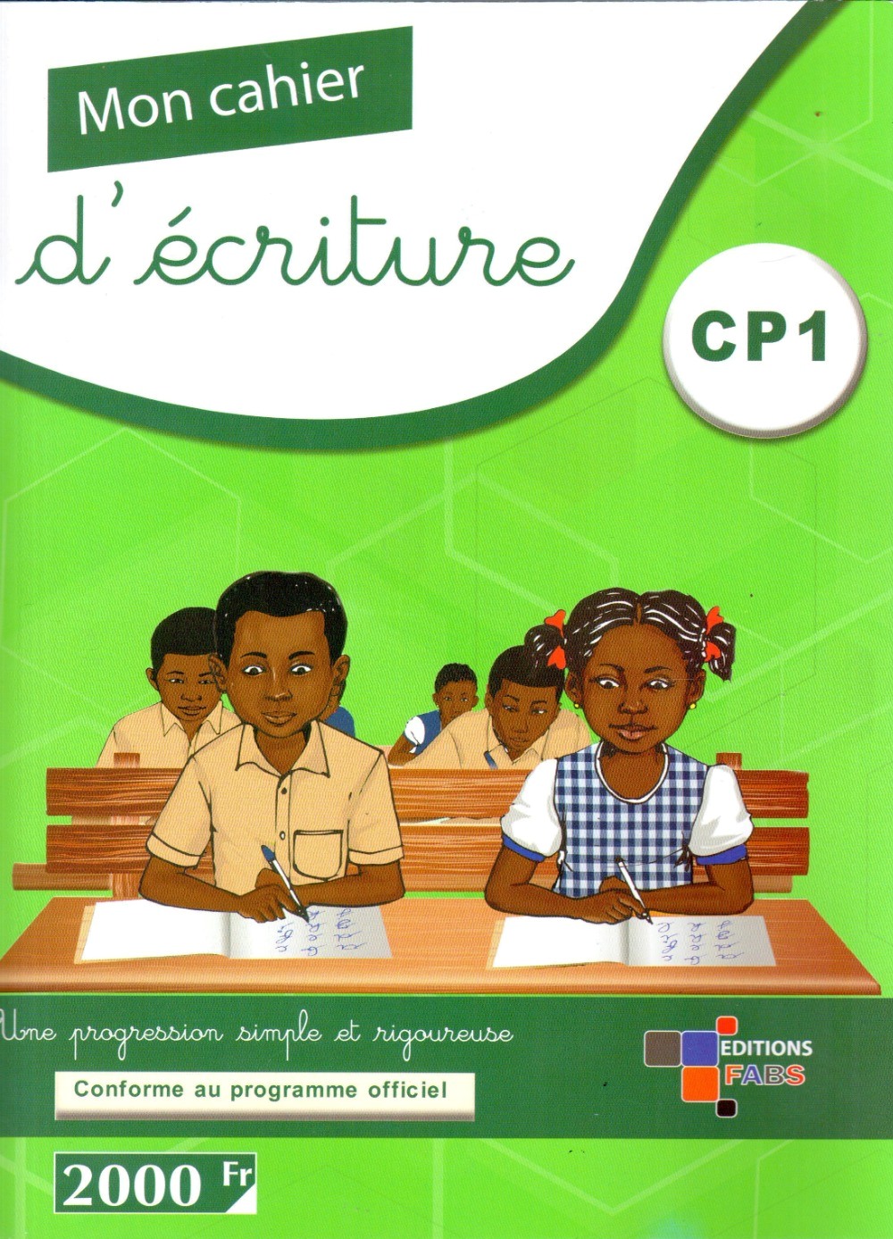 CP1 Mon cahier d'Ecriture CP1 - Editions FABS