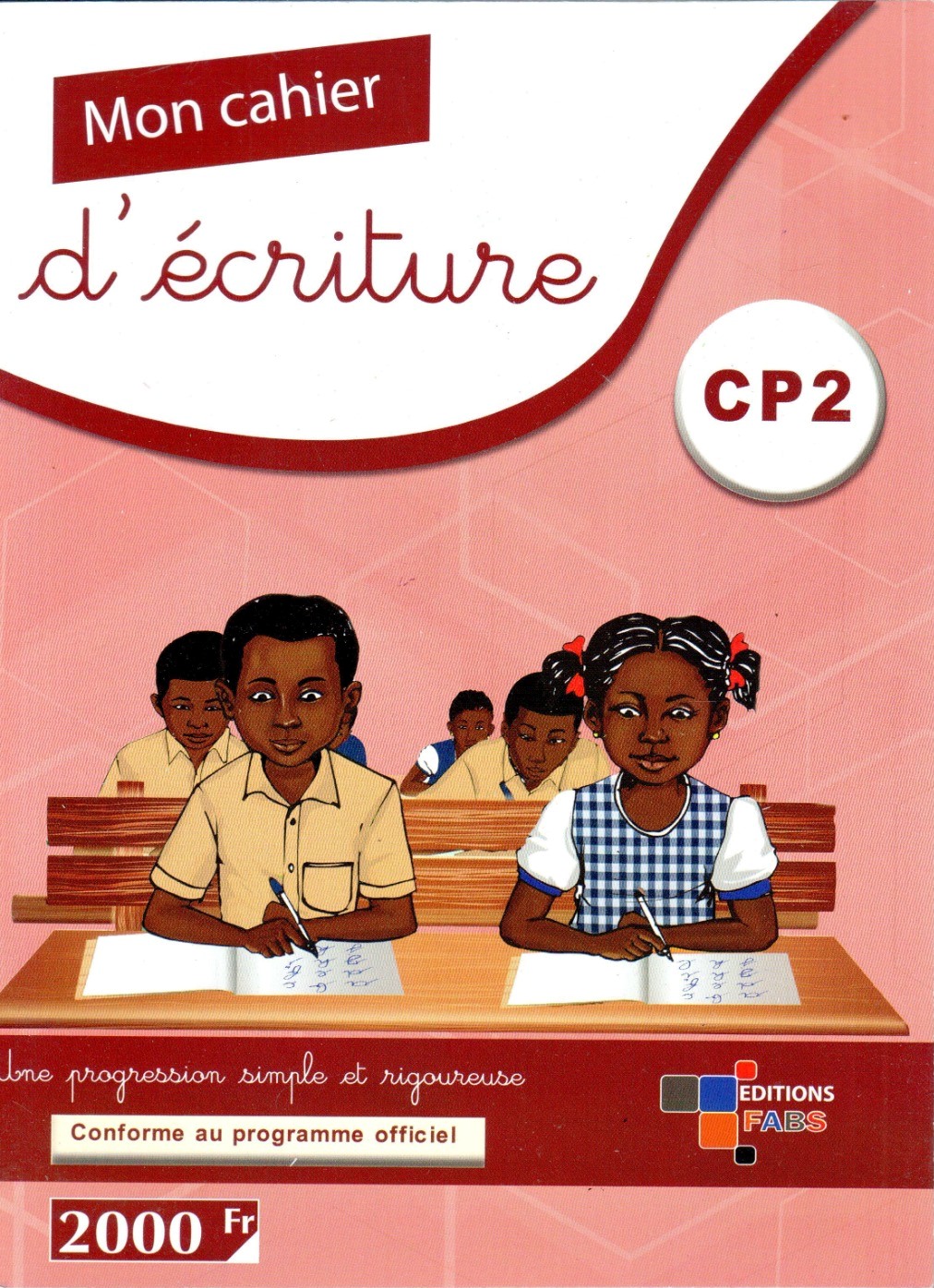 CP2 Mon cahier d'Ecriture CP2 - Editions FABS