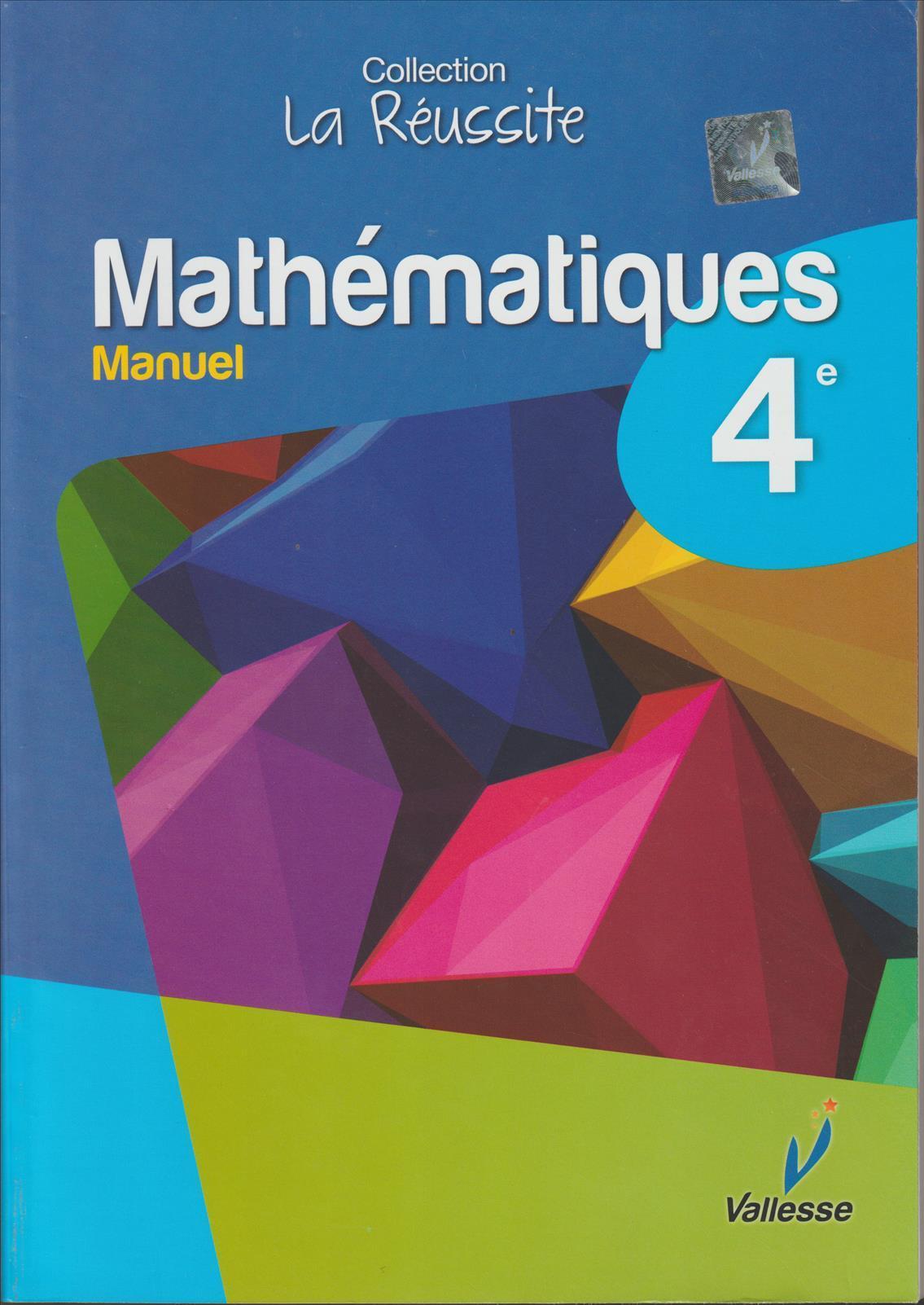 MANUEL MATEHAMTIQUES 4ème COLLECTION LA REUSSITE