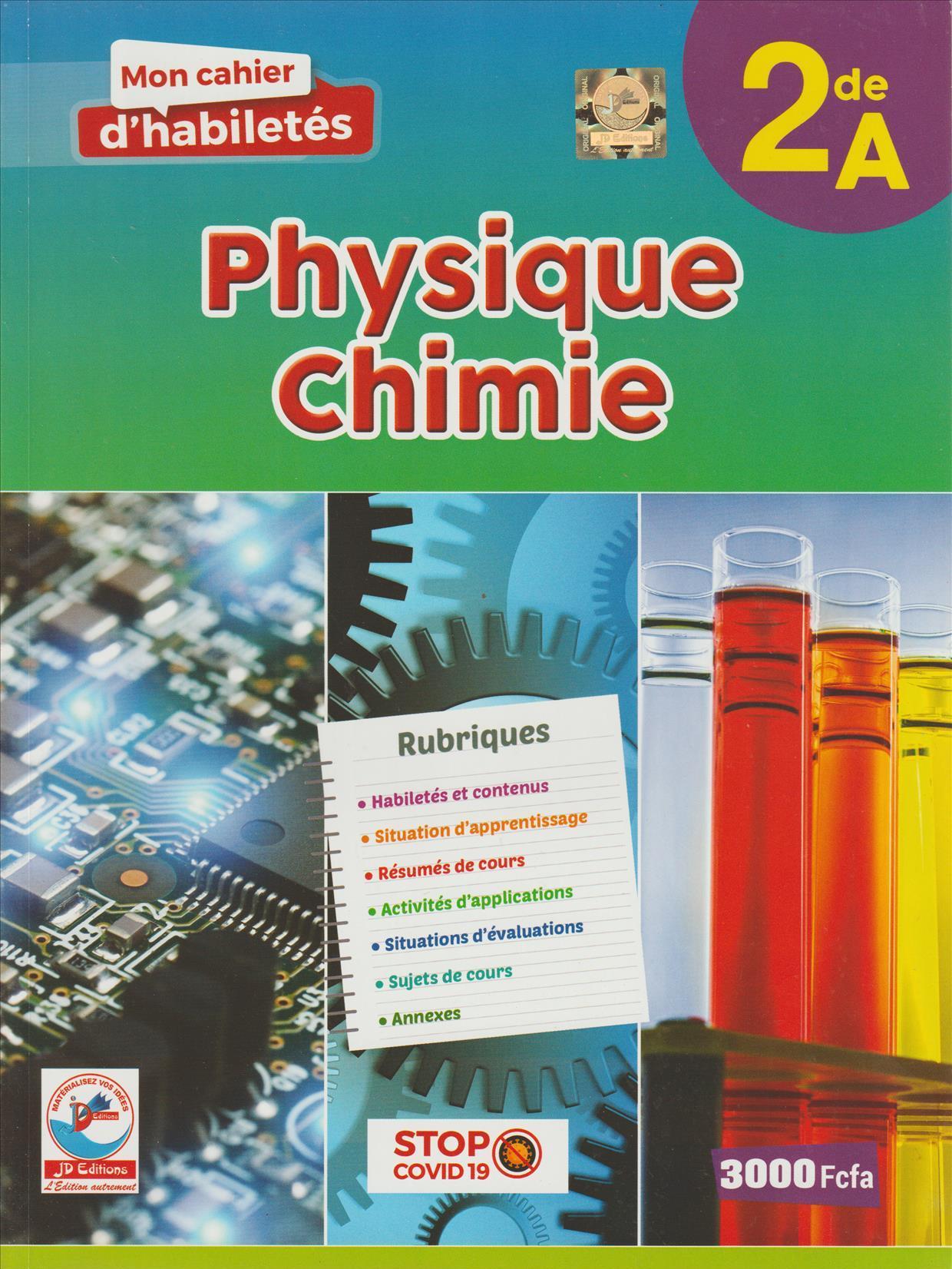 2nde A Mon Cahier d'Habiletés Physique-Chimie - JD Editions